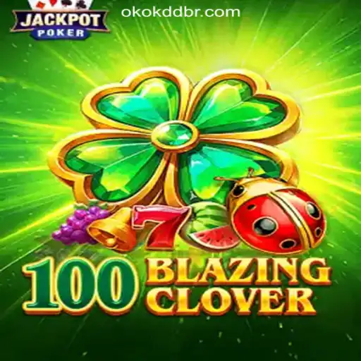 100BlazingClover: The Ultimate Experience in Slots with OKOKDD.COM Oficial Slots Brasil #1